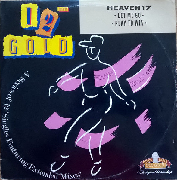 Heaven 17 : Let Me Go / Play To Win (12", RE)