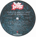 Robbie B. And D.J. Jazz* : Heart Of South Philly / Chillin' After Midnight / Get Hip To The Real Thing (12")