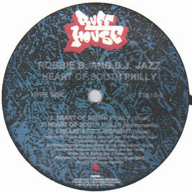 Robbie B. And D.J. Jazz* : Heart Of South Philly / Chillin' After Midnight / Get Hip To The Real Thing (12")