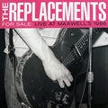 The Replacements : For Sale: Live At Maxwell's 1986 (2xLP, Album, Gat)