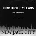 Christopher Williams : I'm Dreamin' (12", Maxi)
