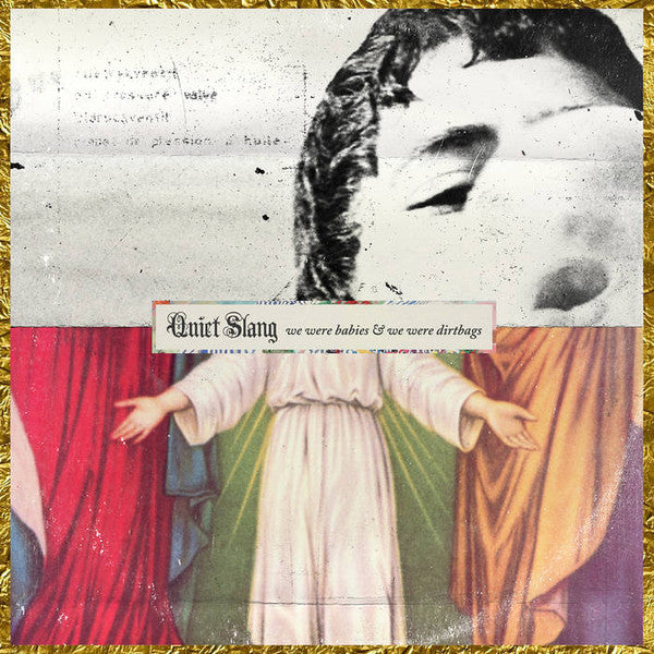 Quiet Slang : We Were Babies & We Were Dirtbags (7", EP, Pin)