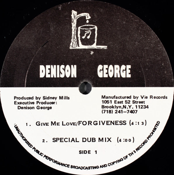 Denison George : Give Me Love / Forgiveness (12")