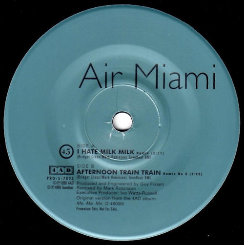 Air Miami : I Hate Milk Milk (7", Promo)