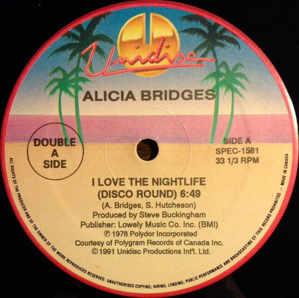 Alicia Bridges / Teri DeSario : I Love The Nightlife (Disco Round) / Ain't Nothing Gonna Keep Me From You (12")
