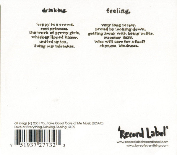 The Love Of Everything* : Drinking. Feeling. (CD, Album)