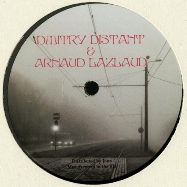 Dmitry Distant & Arnaud Lazlaud : De Ton Absence (12")