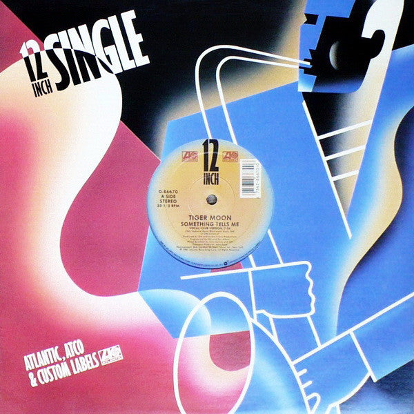 Tiger Moon : Something Tells Me (12")