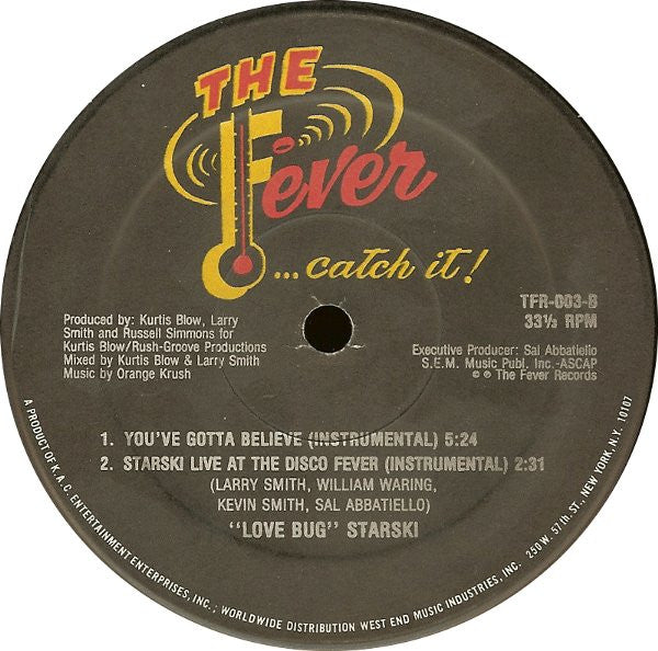 "Love Bug" Starski* : You've Gotta Believe (12")
