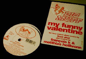 Big Muff : My Funny Valentine (12")
