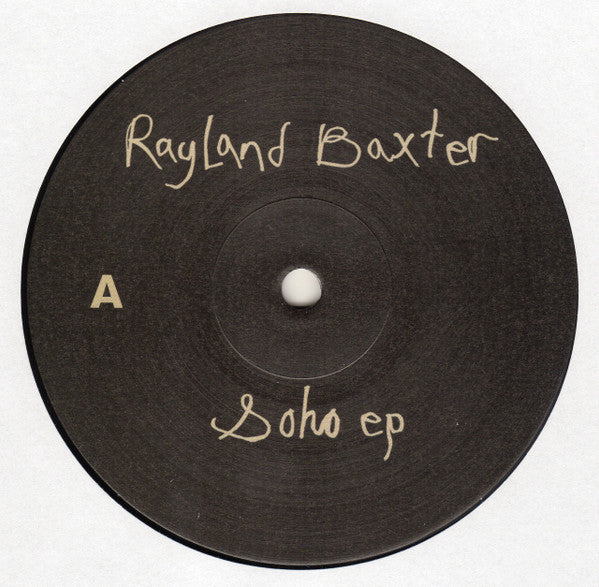Rayland Baxter : Magnolia Presents: Rayland Baxter: Soho Ep / Thunder Demos (LP, Comp, Club)