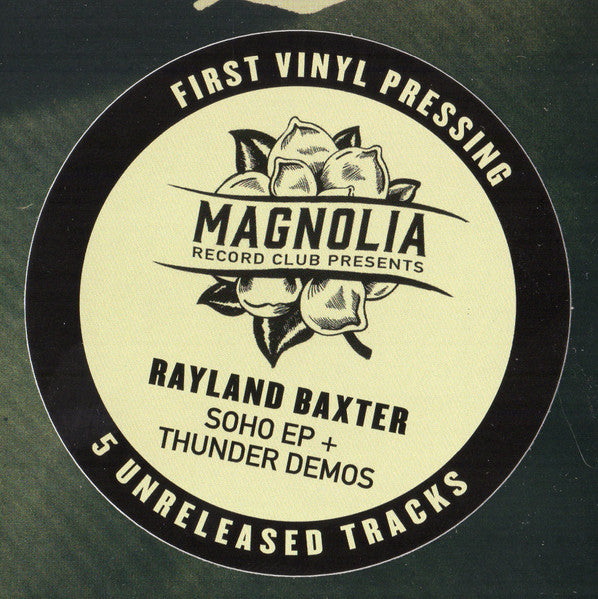 Rayland Baxter : Magnolia Presents: Rayland Baxter: Soho Ep / Thunder Demos (LP, Comp, Club)