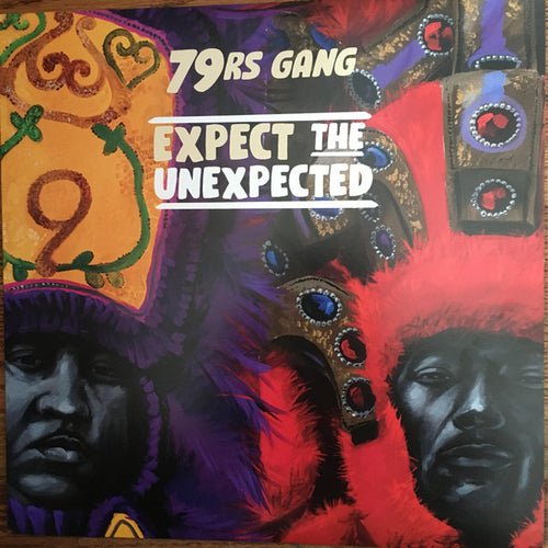 79rs Gang : Expect The Unexpected (LP, Album)