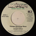 Joseph Cotton / Apachie Scrachie* : Things Running Slow / Father & Son (7")