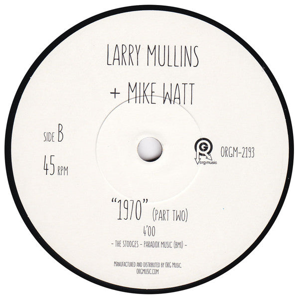 Larry Mullins + Mike Watt : "1970" (Parts One + Two) (7", RSD, Single, Ltd)