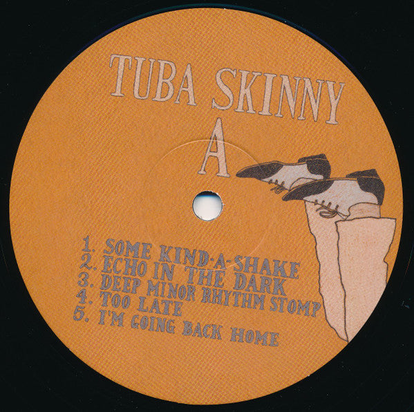 Tuba Skinny : Some Kind-A-Shake (LP, Album)