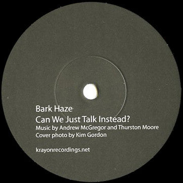 Bark Haze / Our Love Will Destroy The World : Bark Haze / Our Love Will Destroy The World (7", Single)