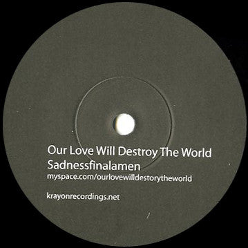 Bark Haze / Our Love Will Destroy The World : Bark Haze / Our Love Will Destroy The World (7", Single)
