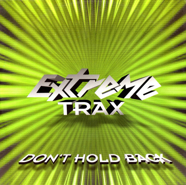 Extreme Trax : Don't Hold Back (12")