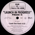 Beam vs. Cyrus & The Joker : Launch In Progress (Phase II) (12")