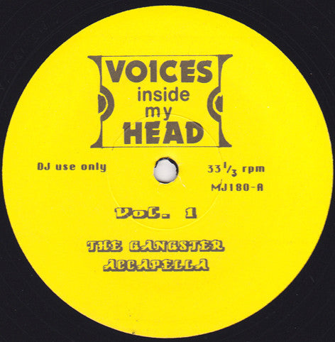 Unknown Artist : Voices Inside My Head - The Gangsta Accapella Vol. 1 (12", Promo, Unofficial)
