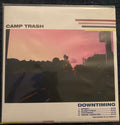 Camp Trash : Downtiming (7", EP, Ltd, RP, Whi)