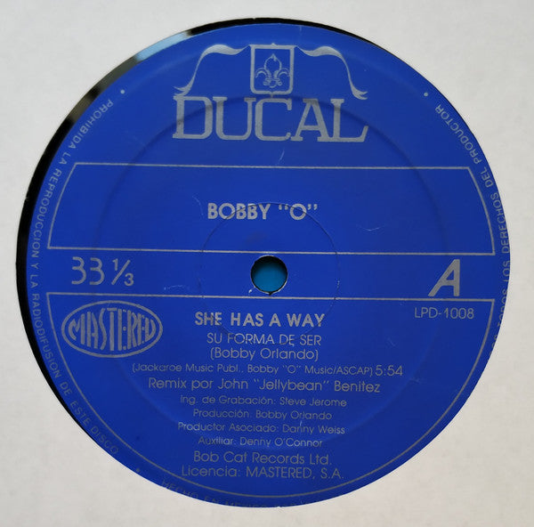 Bobby "O"* : She Has A Way = Su Forma De Ser (12")