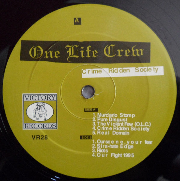 One Life Crew : Crime Ridden Society (LP, Album)