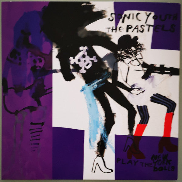 Sonic Youth / The Pastels : Play The New York Dolls (7", Single, Ltd, Pur)