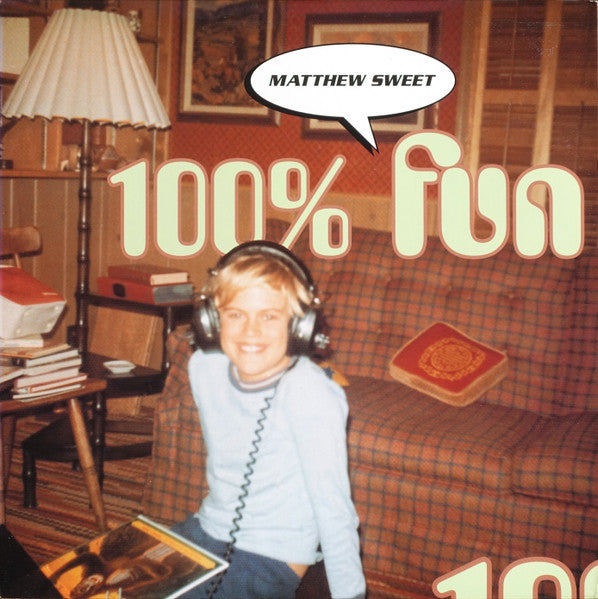 Matthew Sweet : 100% Fun (LP, Album, Ltd, 150)