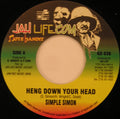 Simple Simon : Heng Down Your Head (7")