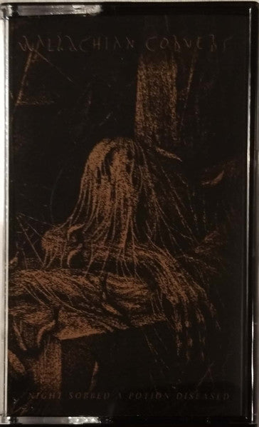 Wallachian Cobwebs : Night Sobbed A Potion Diseased (Cass, Ltd)