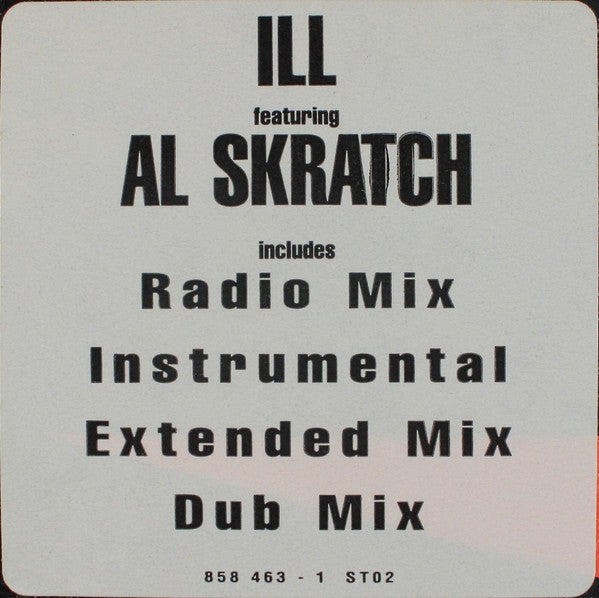 Ill Al Skratch : Where My Homiez? (Come Around My Way) (12", Single)