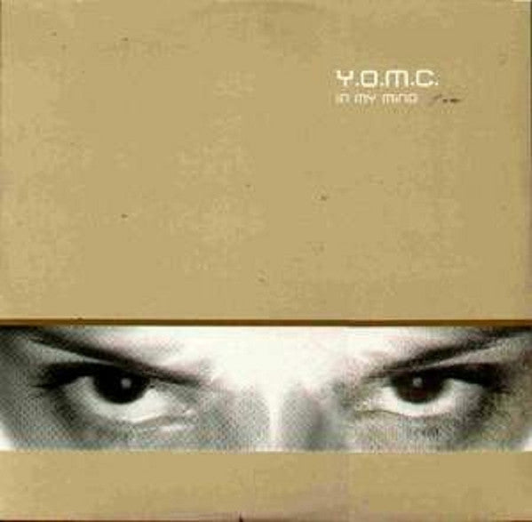 Y.O.M.C. : In My Mind (12")