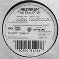 Rezinker : That Kind Of Girl (12")