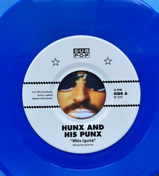 Hunx And His Punx : White Lipstick b/w Lose My Mind (7", Single, Club, Ltd, Blu)