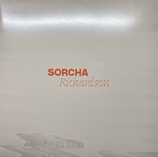 Sorcha Richardson : Hot Fuss (LP, Album, Club, Ltd, Whi)