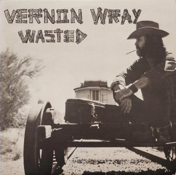 Vernon Wray : Wasted (LP, RE, RM)