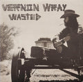 Vernon Wray : Wasted (LP, RE, RM)