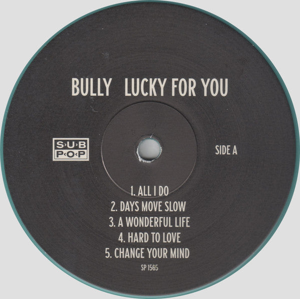 Bully (10) : Lucky For You (LP, Album, Ltd, Tur)