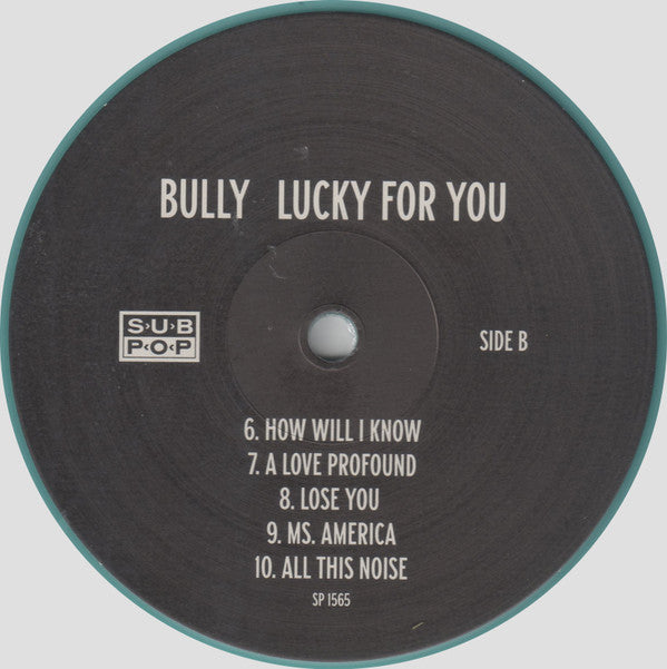 Bully (10) : Lucky For You (LP, Album, Ltd, Tur)