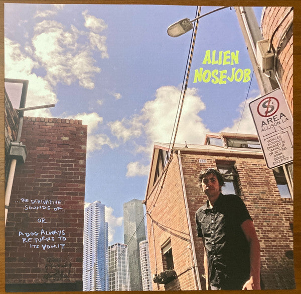 Alien Nosejob* : The Derivative Sounds Of...Or...A Dog Always Returns To Its Vomit (LP, Ltd, Opa)