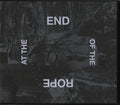 Various : At The End Of The Rope (2xCD, Comp, Ltd, RE)