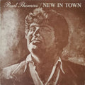 Paul Thomas (62) : New In Town (LP, Album)