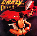 Crazy (4) : Drive It (12", Single)