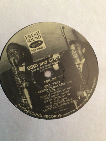 Bird (28) & Chet* Featuring Sonny Criss, Al Haig, Harry Babasin, Lawrence Marable : Inglewood Jam (Live At The Trade Winds 16 June 1952) (LP, Album)