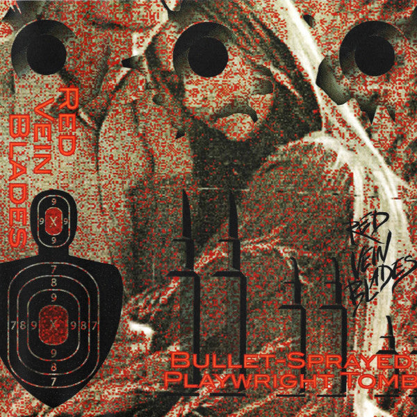 Red Vein Blades : Bullet-Sprayed Playwright Tomb (Cass)