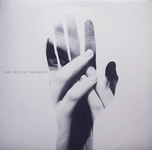 The Present Moment : Loyal To A Fault (LP, Album, Ltd, Whi)