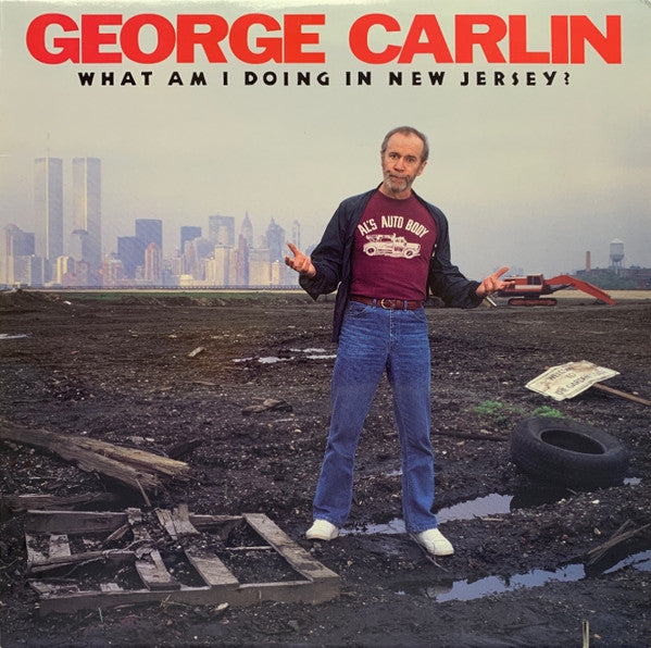 George Carlin : What Am I Doing In New Jersey? (LP, Album, All)