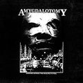 Amygdalotomy : Dancing Across The Scalpel's Steel (Cass)